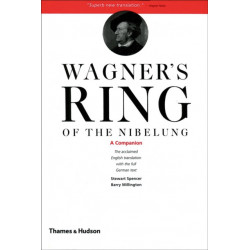 Wagner's Ring of the Nibelung: A Companion