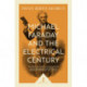 Michael Faraday and the Electrical Century (Icon Science)