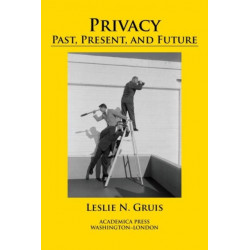 Privacy: Past, Present, and Future