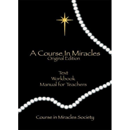 Course in Miracles: Original Edition