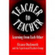 Teacher to Teacher: Learning from Each Other