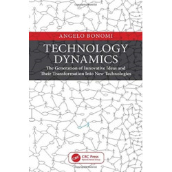 Technology Dynamics: The Generation of Innovative Ideas and Their Transformation Into New Technologies