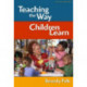Teaching the Way Children Learn