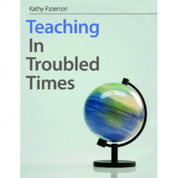 Teaching In Troubled Times