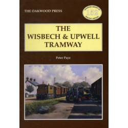 The Wisbech and Upwell Tramway