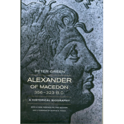 Alexander of Macedon, 356–323 B.C.: A Historical Biography