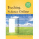 Teaching Science Online: Practical Guidance for Effective Instruction and Lab Work