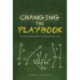 Changing the Playbook: How Power, Profit, and Politics Transformed College Sports