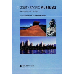 South Pacific Museums: Experiments in Culture