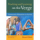 Teaching and Learning on the Verge: Democratic Education in Action
