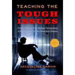 Teaching the Tough Issues: Problem Solving from Multiple Perspectives in Middle and High School Humanities Classes