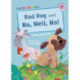 Bad Dog and No, Nell, No!: (Pink Early Reader)