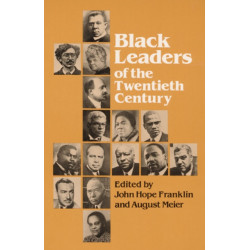 Black Leaders of the Twentieth Century