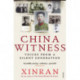 China Witness: Voices from a Silent Generation
