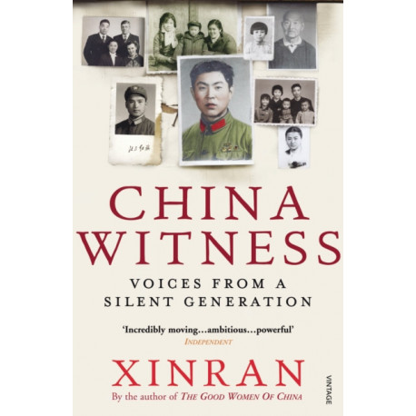 China Witness: Voices from a Silent Generation
