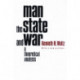 Man, the State, and War: A Theoretical Analysis
