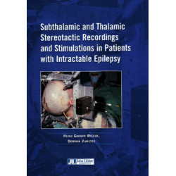 Subthalamic & Thalamic Stereotactic Recordings & Stimulations in Patients with Intractable Epilepsy