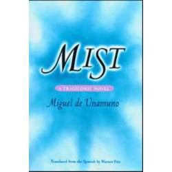 Mist: A TRAGICOMIC NOVEL