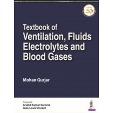 Textbook of Ventilation, Fluids, Electrolytes and Blood Gases