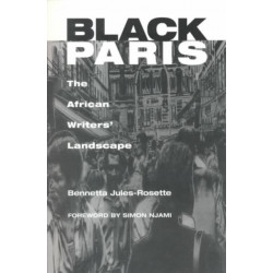Black Paris: The AFRICAN WRITERS' LANDSCAPE