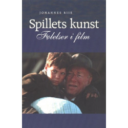 Spillets kunst: Folelser i film