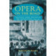 Opera on the Road: Traveling Opera Troupes in the United States, 1825-60