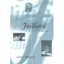 Juilliard: A History