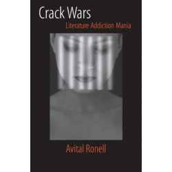 Crack Wars: LITERATURE ADDICTION MANIA