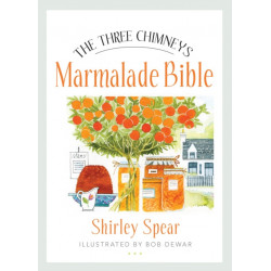 The Three Chimneys Marmalade Bible