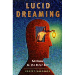 Lucid Dreaming: Gateway to the Inner Self