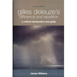 Gilles Deleuze's Difference and Repetition: A Critical Introduction and Guide