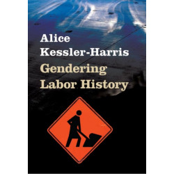 Gendering Labor History