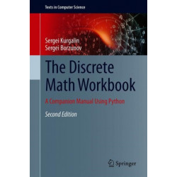 The Discrete Math Workbook: A Companion Manual Using Python