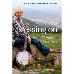 Pressing on: The Roni Stoneman Story