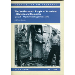 Southernmost People of Greenland -- Dialects & Memories: Qavaat -- Oqalunneri Eqqaamassaallu