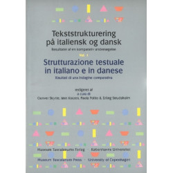 Tekststrukturering pa italiensk og dansk / Strutturazione testuale in italiano e in danese -- 3-Volume Set: Resultater af en komparativ undersøgelse / Risultati di una indagine comparativa