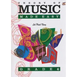 Theory Of Music Made Easy Grade 6