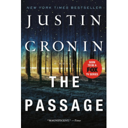 The Passage: A Novel (Book One of The Passage Trilogy)