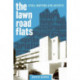 The Lawn Road Flats: Spies, Writers and Artists