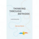 Thinking Through Methods: A Social Science Primer