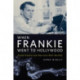 When Frankie Went to Hollywood: Frank Sinatra and American Male Identity