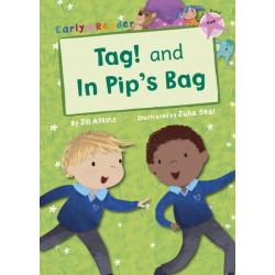 Tag! and In Pip's Bag (Pink Early Reader)