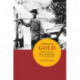 In Pursuit of Gold: Chinese American Miners and Merchants in the American West