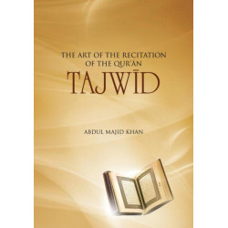 Tajwid: The Art of the Recitation of the Qur'an
