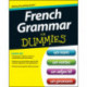 French Grammar For Dummies