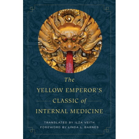 The Yellow Emperor's Classic of Internal Medicine