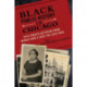 Black Public History in Chicago: Civil Rights Activism from World War II Into the Cold War