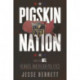 Pigskin Nation: How the NFL Remade American Politics