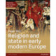 Edexcel AS/A Level History, Paper 1&2: Religion and state in early modern Europe Student Book + ActiveBook