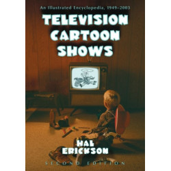 Television Cartoon Shows: An Illustrated Encyclopedia, 1949 through 2003, 2d ed.
